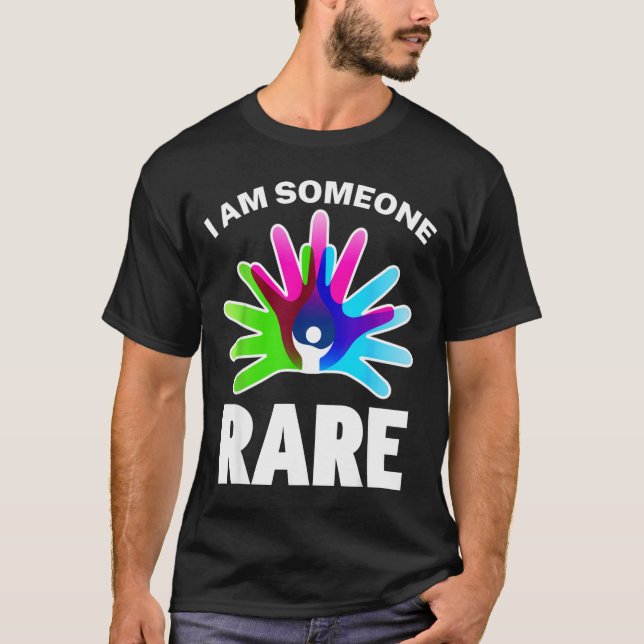 I Am Someone Rare Disease Awareness - Rare Disease T-Shirt (Vorderseite)