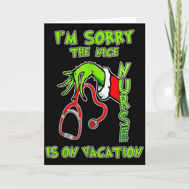 I Am Sorry The Nice Nurse Is On Vacation Funny  Karte (Vorderseite)