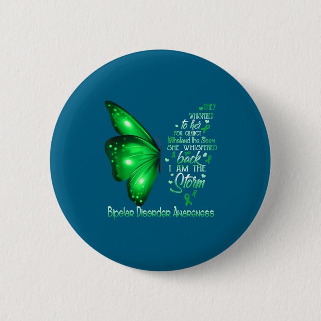 I am storm bipolar disorder awareness butterfly button (Vorderseite)