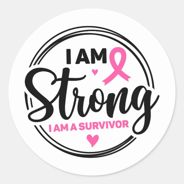 I Am Strong Breast Cancer Awareness Runder Aufkleber (Vorderseite)