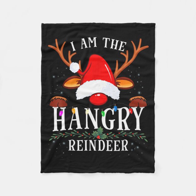 I Am The Hangry Reindeer Christmas Family  Fleecedecke (Vorderseite)