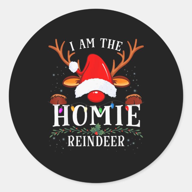 I Am The Homie Reindeer Christmas Family  Runder Aufkleber (Vorderseite)