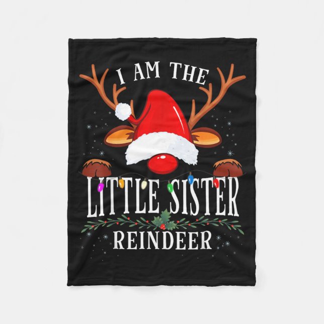 I Am The Little Sister Reindeer Christmas Family  Fleecedecke (Vorderseite)