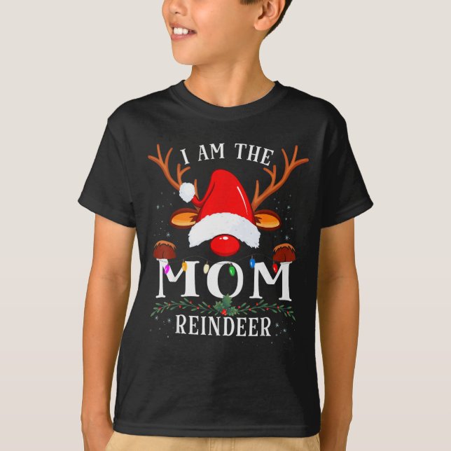 I Am The Mom Reindeer Christmas Family  T-Shirt (Vorderseite)