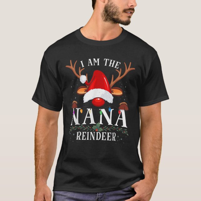 I Am The Nana Reindeer Christmas Family  T-Shirt (Vorderseite)