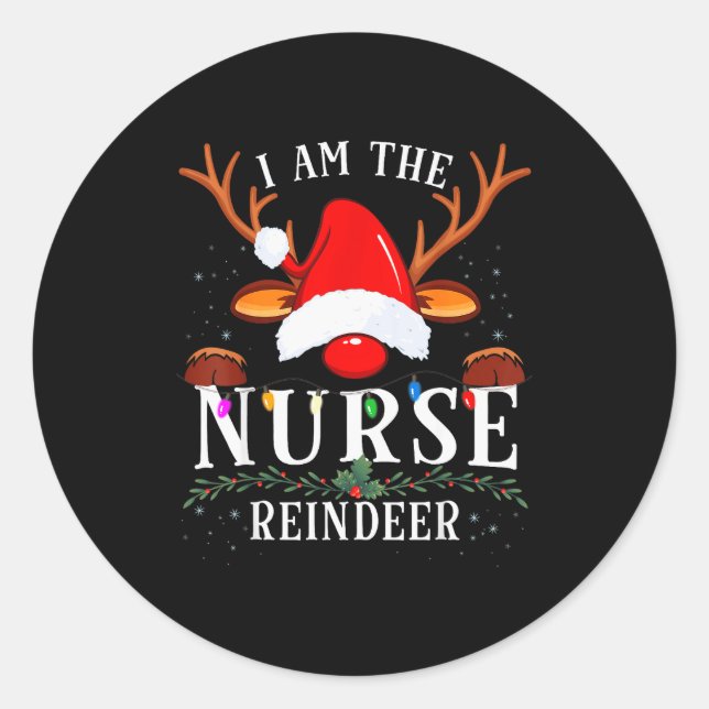 I Am The Nurse Reindeer Christmas Family  Runder Aufkleber (Vorderseite)