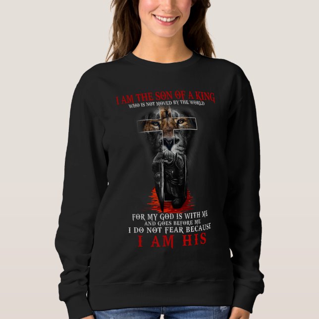 I Am The Son Of A King Lion Of Judah Christian App Sweatshirt (Vorderseite)