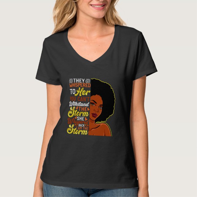 I Am The Storm Black History Month African Woman A T-Shirt (Vorderseite)