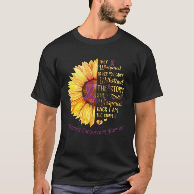 I am the Storm Honors Caregivers Warrior T-Shirt (Vorderseite)