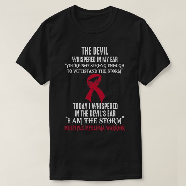 I Am The Storm Multiple Myeloma Awareness Warrior  T-Shirt (Design vorne)