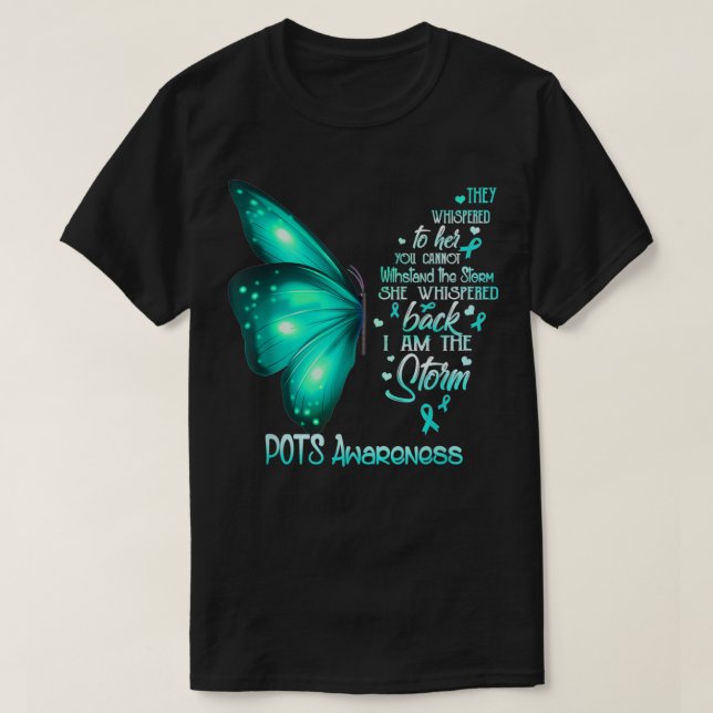 I am the storm POTS Awareness Butterfly  T-Shirt (Design vorne)