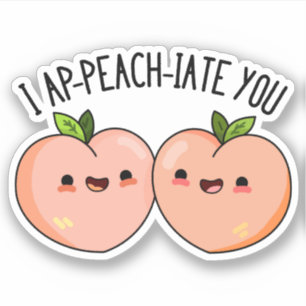 I Ap-peach-ciate Sie Niedlich Pfirsichkleber Aufkleber