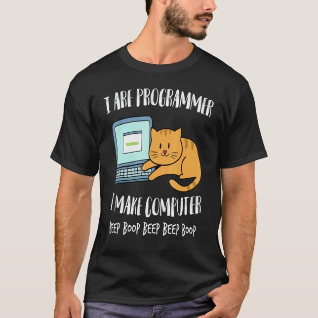 I Are Programmer I Make Computer Beep Cute Cat Kit T-Shirt (Vorderseite)