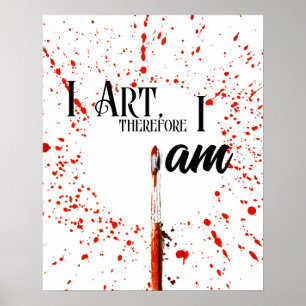 I Art, darum bin ich, KÜNSTLER Poster
