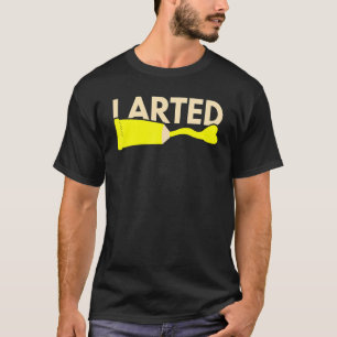 I Arte Colour Accident Furz Spaß Lehrer T-Shirt