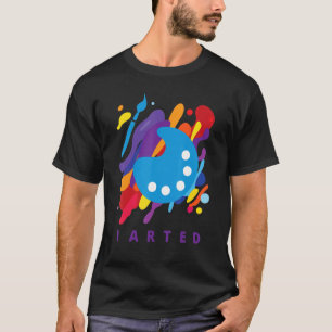 I Artist 1 T-Shirt