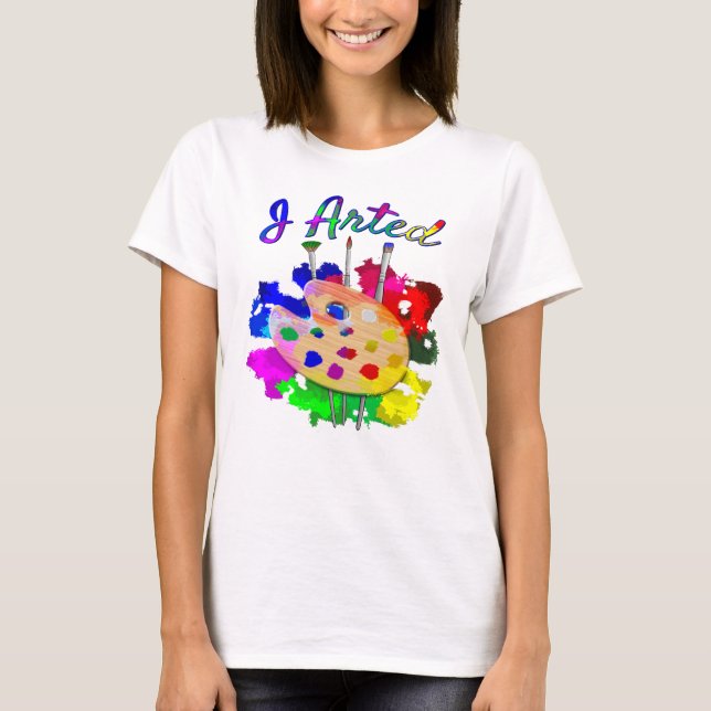 I Artist Artist Palette Pinsel T-Shirt (Vorderseite)