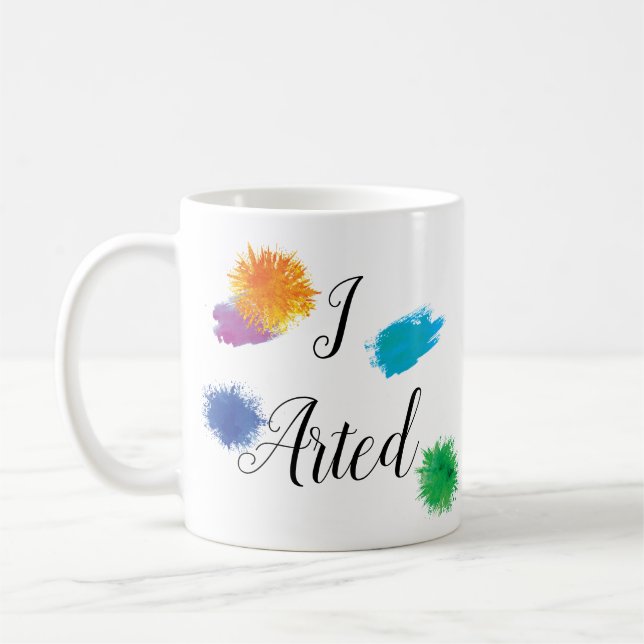 I Arts Funny Artist Painter Painting Art Kaffeetasse (Links)