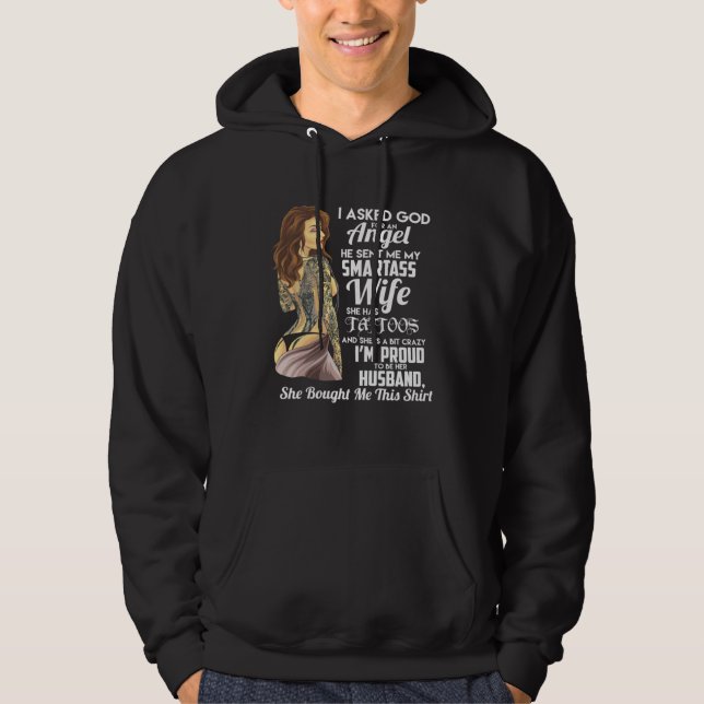 I asked God for an Angel smartass  Wife Woman Hoodie (Vorderseite)