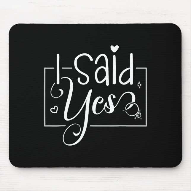 I Asked I Said Yes Engagement Reveal Announcement  Mousepad (Vorne)
