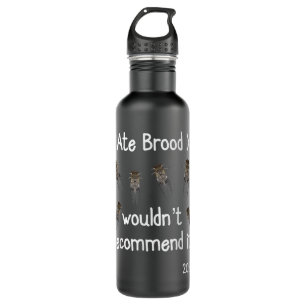 I Ate Brood X Cicadas Funny Cicada Apparel Edelstahlflasche