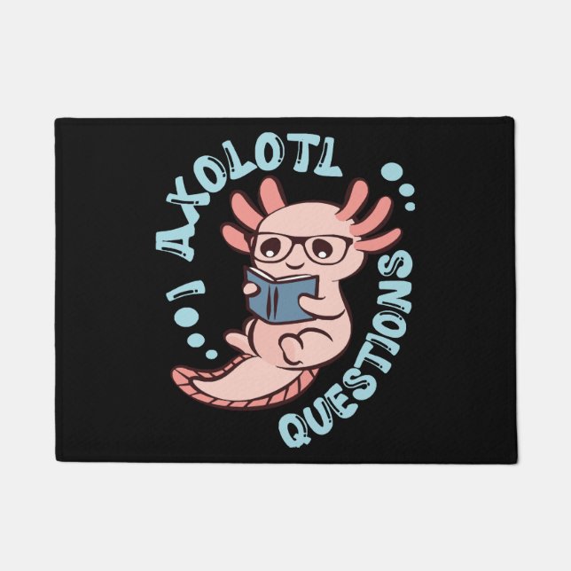 I Axolotl-Fragen Fußmatte (Vorderseite)