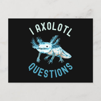 I Axolotl-Fragen, Niedliche lustige Axolotl Postkarte