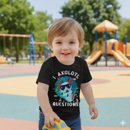 I Axolotl Questions, Cute Axolotl Quote T-Shirt