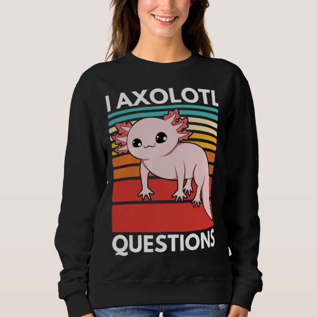 I Axolotl Questions Cute Youth Kids Retro 90s Vint Sweatshirt (Vorderseite)