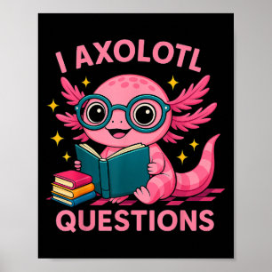 I Axolotl Questions Shirt Adults Youth Kids Retro Poster