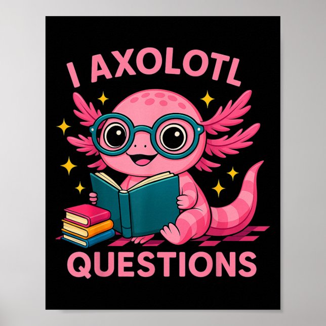I Axolotl Questions Shirt Adults Youth Kids Retro Poster (Vorne)