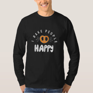I Bake People Happy Bakers Pastry Koch 6 T-Shirt