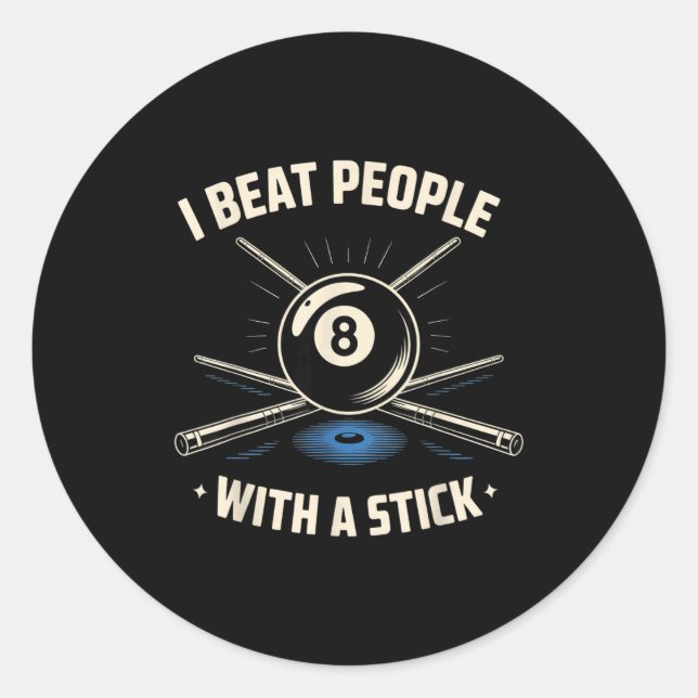 I Beat People With A Stick Billiards Ol Funny Men  Runder Aufkleber (Vorderseite)