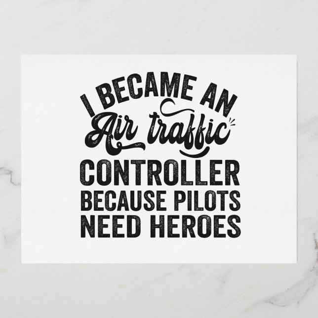 I Became An Air Traffic Controller Because Pilots Folien Feiertagspostkarte (Vorderseite)