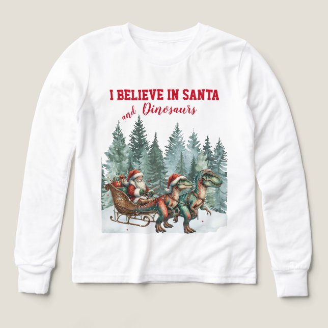 I Believe in Santa and Dinosaurs (Design Vorderseite)