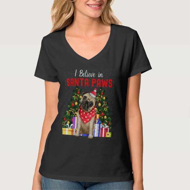 I Believe In Santa Paws   Pug     Cute Christmas P T-Shirt (Vorderseite)