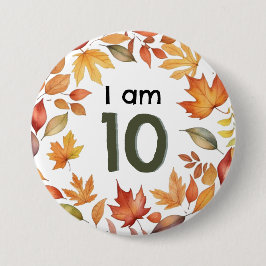 I Bin 10 Herbstleaves Age Number Button Abzeichen 
