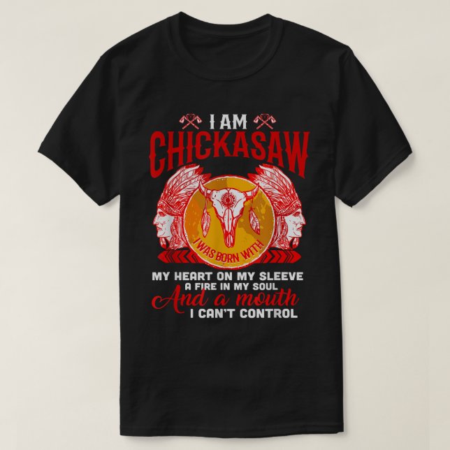 I Bin Chickasaw Native Proud - Indianeramerikaner  T-Shirt (Design vorne)