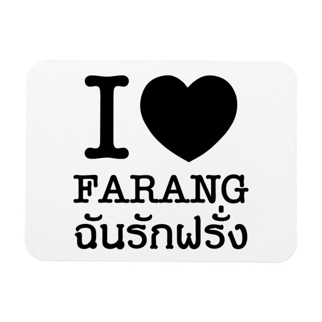 I Black Heart (Liebe) Farang Magnet (Horizontal)