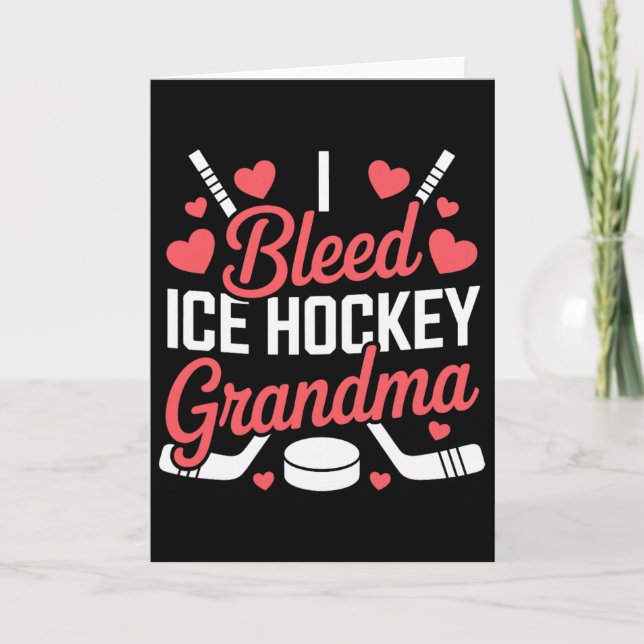 I Bleed Ice Hockey Grandma, Ice Hockey Grandparent Karte (Vorderseite)