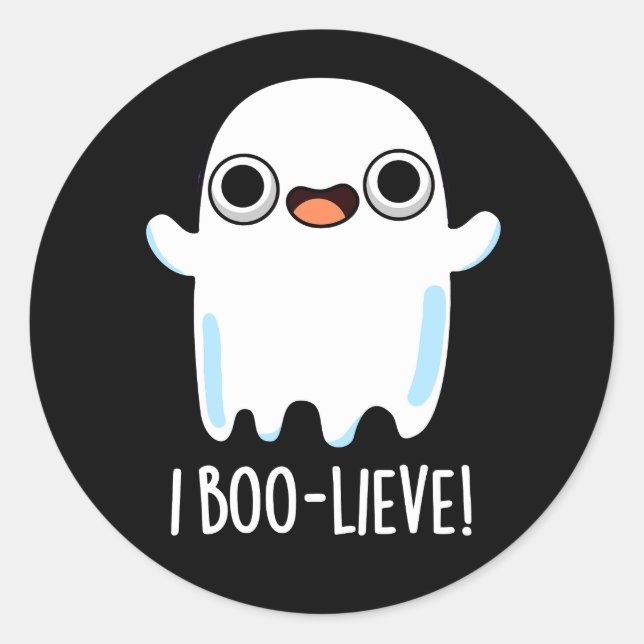 I Boo-lieve Funny Positive Ghost Pun Dark BG Runder Aufkleber (Vorderseite)