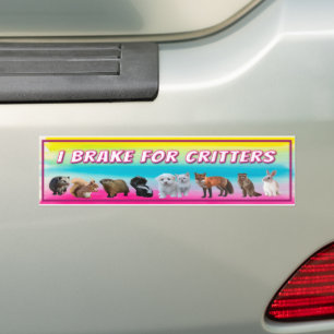 I Brake For Critters - Funny Woodland Critters Autoaufkleber