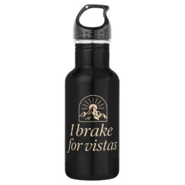 I Brake for Vistas Water Bottle Edelstahlflasche