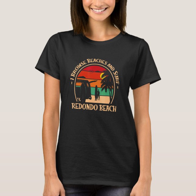 I Browse Beaches and surf California 2 T-Shirt (Vorderseite)