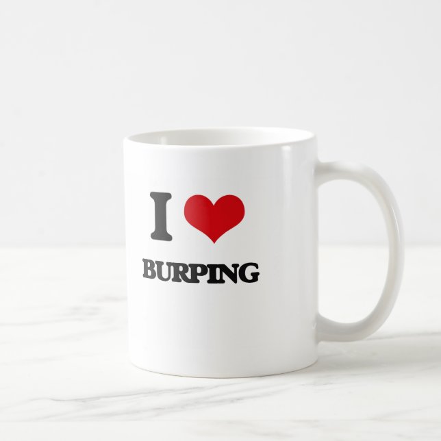 I Burping Liebe Tasse (Rechts)