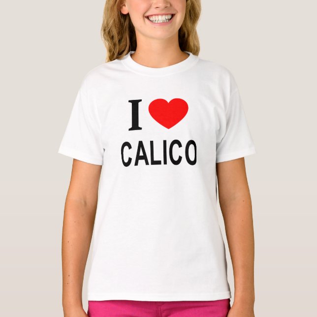 I ❤️ CALICO I LIEBE CALICO I HERZCO T-Shirt (Vorderseite)