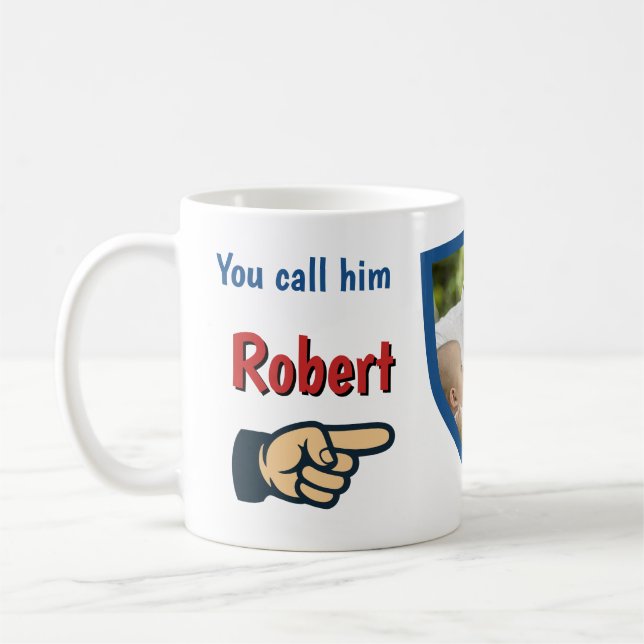 I call him World's Best Dad custom  Kaffeetasse (Links)
