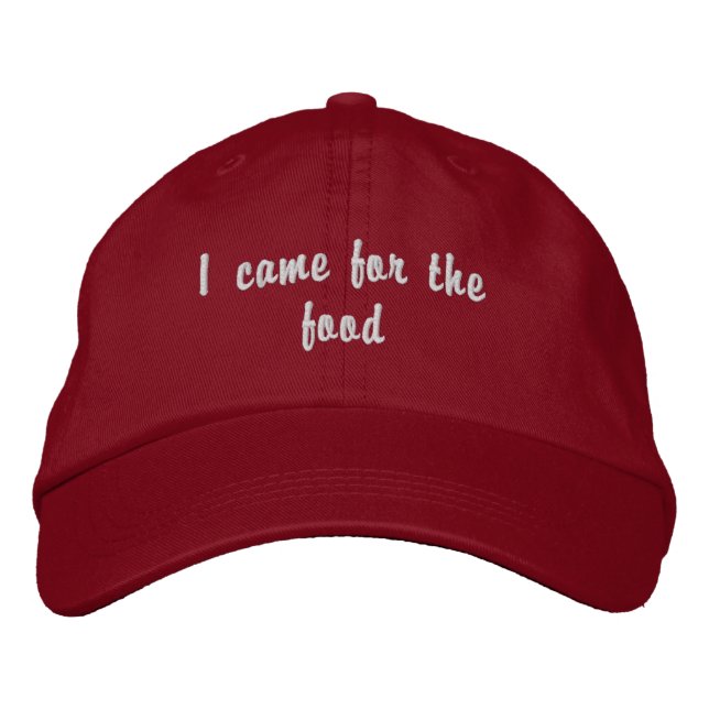 'I Came For The Food' Food Lovers Playful Funny  Bestickte Baseballkappe (Vorderseite)