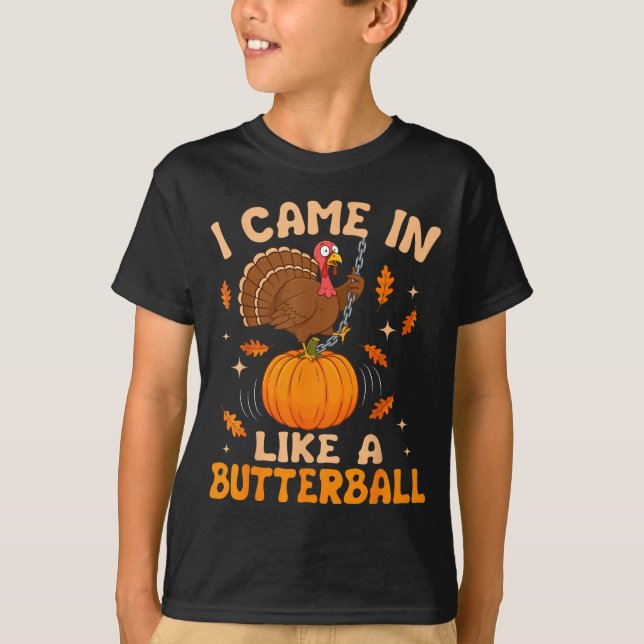 I Came In Like A Butterball Funny Thanksgiving Men T-Shirt (Vorderseite)