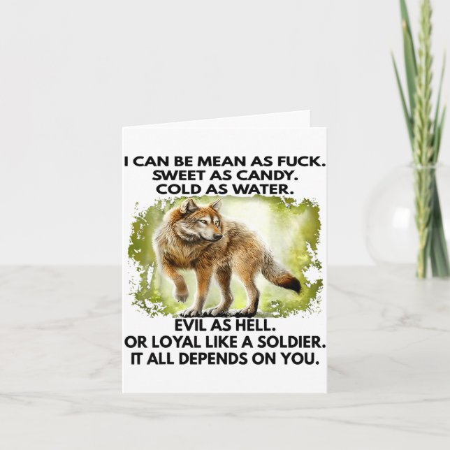 I Can Be Mean As For Sweet As Candy Cold As Water  Karte (Vorderseite)